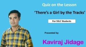 Quiz on the lesson There's a Girl by the Tracks