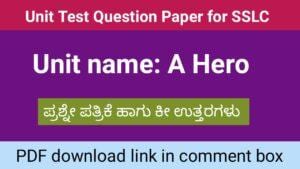 A Hero unit test question paper with key answer for class 10
