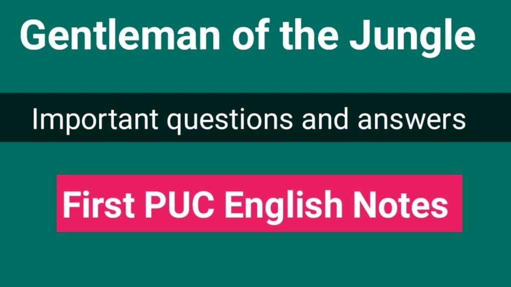 The Gentleman of the Jungle questions and answers