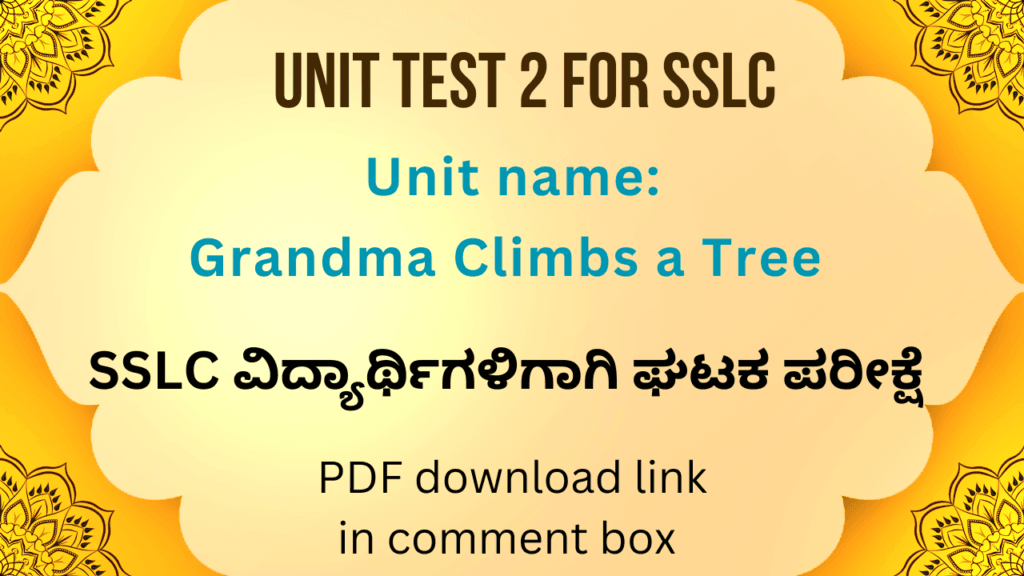 Grandma Climbs a Tree Unit test question paper with key answer