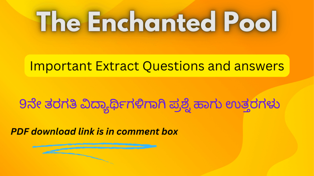 The Enchanted Pool extract questions and answers