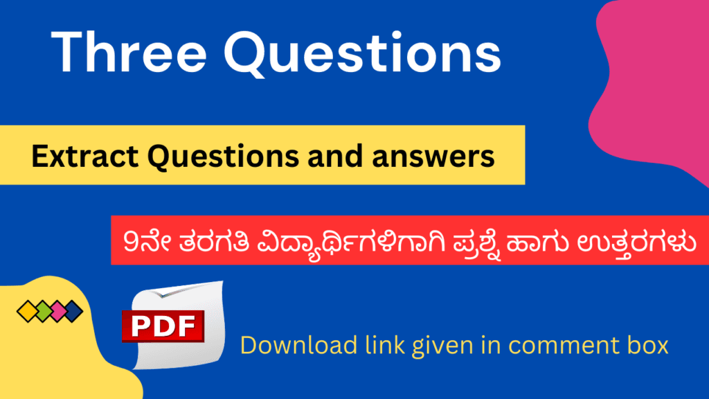 Three Questions extract questions and answers