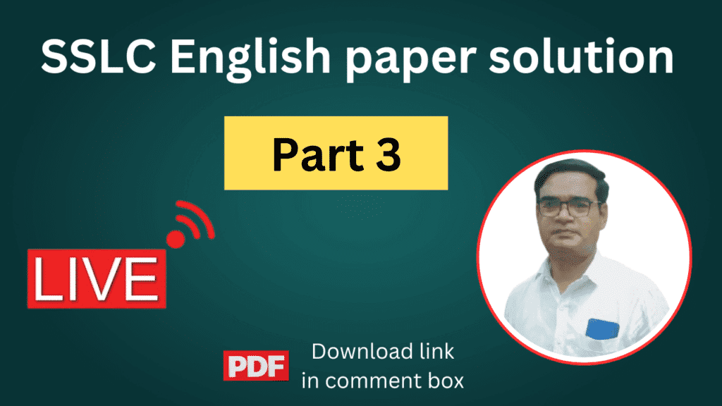 SSLC English paper solution Part 3