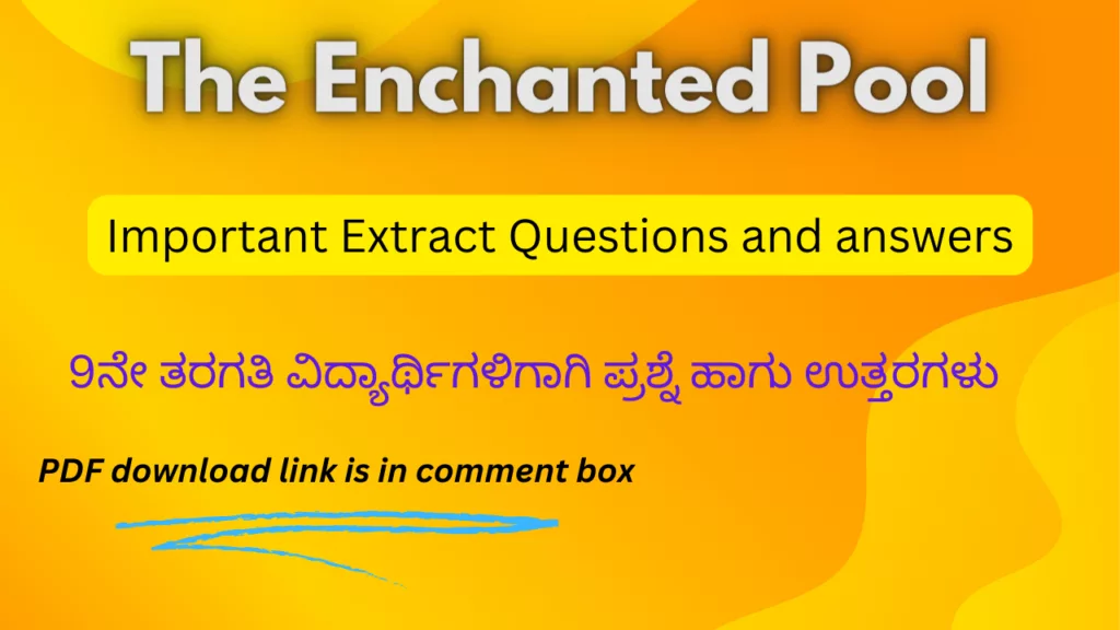The Enchanted Pool extract questions and answers